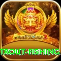 trout fishing Royal v4.7.3